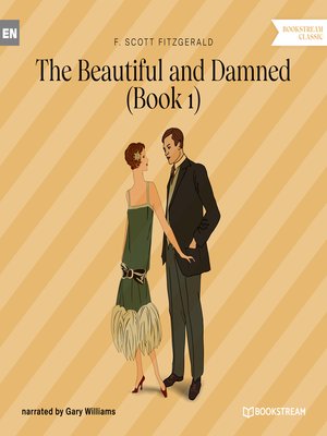 cover image of The Beautiful and Damned, Book 1 (Unabridged)